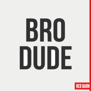 BroDude BroDude